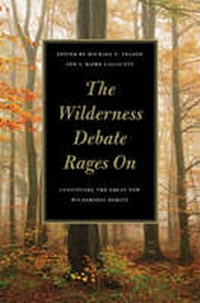 Enlarge image Cover: The Wilderness Debate Rages on - University of Georgia Press