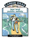 Cover: Career Ideas for Teens in Law and Public Safety - Facts On File Inc