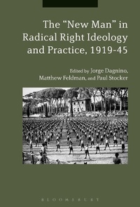 Abbildung von: The "New Man" in Radical Right Ideology and Practice, 1919-45 - Bloomsbury Academic
