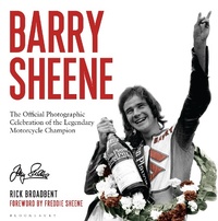Abbildung von: Barry Sheene - Bloomsbury Sport
