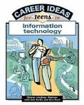 Cover: Career Ideas for Teens in Information Technology - Facts On File Inc