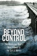 Cover: Beyond Control - University Press of Mississippi