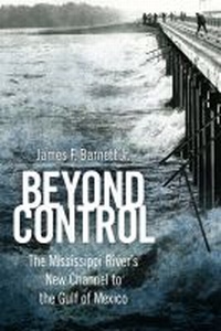 Enlarge image Cover: Beyond Control - University Press of Mississippi