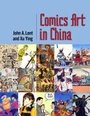 Cover: Comics Art in China - University Press of Mississippi