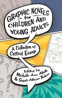 Bild vergrößern Bild: Graphic Novels for Children and Young Adults - University Press of Mississippi