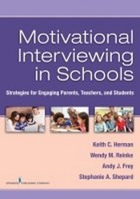 Enlarge image Cover: Motivational Interviewing in Schools - Springer Publishing Company