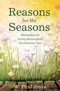 Cover: Reasons for the Seasons - Wipf & Stock Publishers