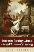 Cover: Trinitarian Ontology and Israel in Robert W. Jenson's Theology - Wipf & Stock Publishers