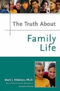 Cover: The Truth About Family Life - Facts On File Inc