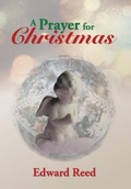 Cover: A Prayer for Christmas - AUTHORHOUSE