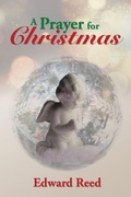 Cover: A Prayer for Christmas - AUTHORHOUSE