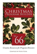 Cover: Christmas Program Builder #66 - Lillenas Publishing Company