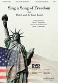 Cover: Sing a Song of Freedom with This Land Is Your Land - Lillenas Publishing Company