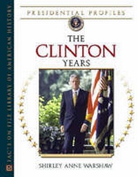 Enlarge image Cover: The Clinton Years - Facts On File Inc