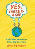 Cover: Yes, There Is a God. . . and Other Answers to Life's Big Questions - Word Among Us Press