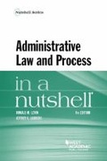 Cover: Administrative Law and Process in a Nutshell - West Academic Press