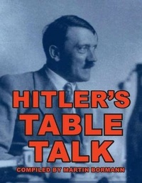 Enlarge image Cover: Hitler's Table Talk - Ostara Publications