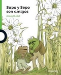 Cover: Sapo y Sepo Son Amigos (Frog and Toad Are Friends) - Loqueleo