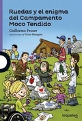 Cover: Ruedas y El Enigma del Campamento MT - Loqueleo