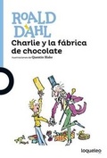 Cover: Charlie y La Fbrica de Chocolate - Loqueleo