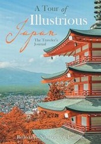 Abbildung von: A Tour of Illustrious Japan - Reflections Notebooks & Journals