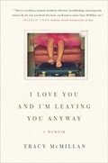 Cover: I Love You And I'm Leaving You Anyway - HarperCollins