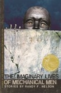 Cover: The Imaginary Lives of Mechanical Men - University of Georgia Press