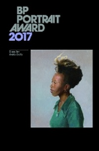 Abbildung von: BP Portrait Award 2017 - National Portrait Gallery Publications