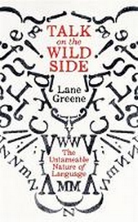 Enlarge image Cover: Talk on the Wild Side - Economist Books