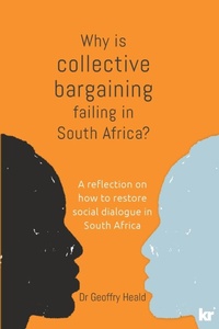 Abbildung von: Why is Collective Bargaining Failing in South Africa? - Knowledge Resources Publishing Pty Ltd