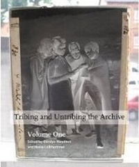 Enlarge image Cover: Tribing and Untribing the Archive - University of KwaZulu-Natal Press