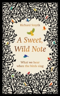 Enlarge image Cover: A Sweet, Wild Note - Elliott & Thompson Limited