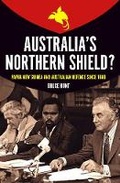 Cover: Australia's Northern Shield? - Monash University Publishing