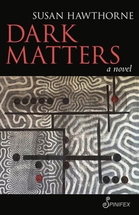 Enlarge image Cover: Dark Matters - Spinifex Press