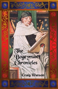 Enlarge image Cover: The Bogeyman Chronicles 2016 - ThunderPoint Publishing Limited