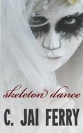 Cover: Skeleton Dance - Inkwell International