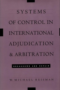 Abbildung von: Systems of Control in International Adjudication and Arbitration - Duke University Press