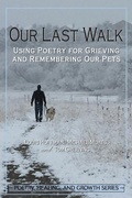 Cover: Our Last Walk - University Professors Press