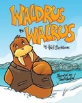 Cover: Waldrus the Walrus - Bengal Studio