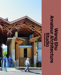 Cover: Wang Shu Amateur Architecture Studio - Lars M&uuml;ller Publishers