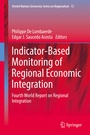 Cover: Indicator-Based Monitoring of Regional Economic Integration - Springer