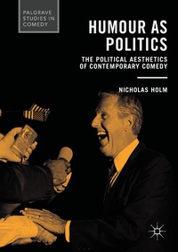 Enlarge image Cover: Humour as Politics - Palgrave Macmillan