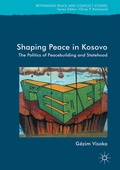 Cover: Shaping Peace in Kosovo - Palgrave Macmillan