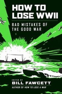 Enlarge image Cover: How to Lose WWII - HarperCollins