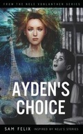 Cover: Ayden's Choice. - Felixideas Gmbh