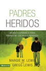 Cover: Padres heridos - Vida Publishers