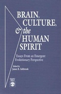 Cover: Brain, Culture, and the Human Spirit - University Press of America