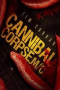 Cover: Cannibal Corpse, M/C - Dunwich Edizioni
