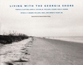 Cover: Living with the Georgia Shore - Duke University Press