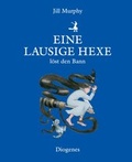 Cover: Eine lausige Hexe l&ouml;st den Bann - Diogenes